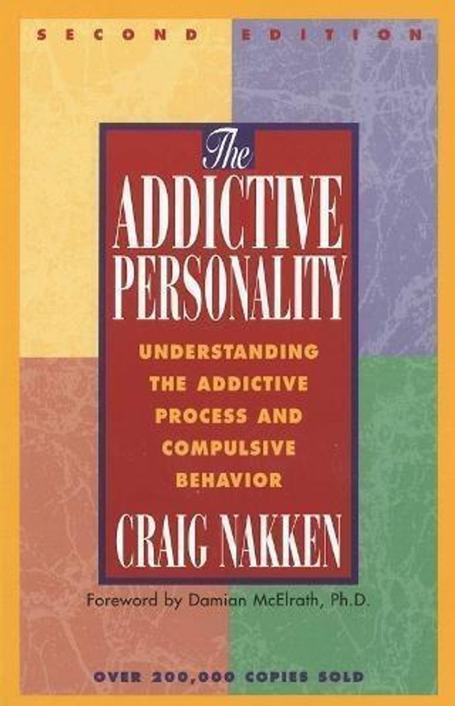 The Addictive Personality