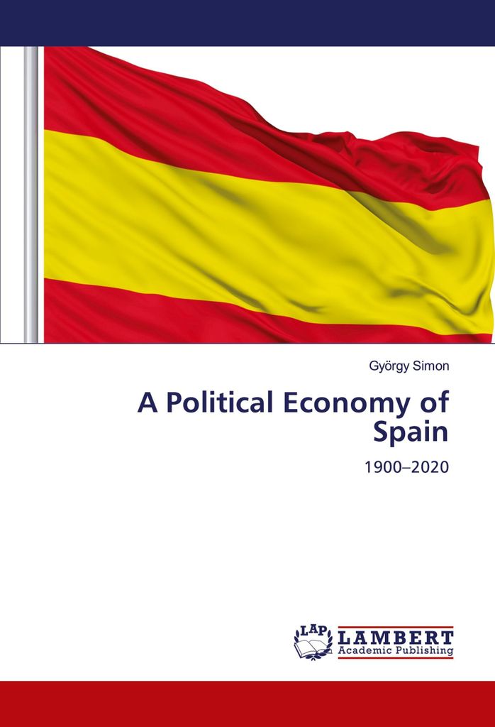 A Political Economy of Spain