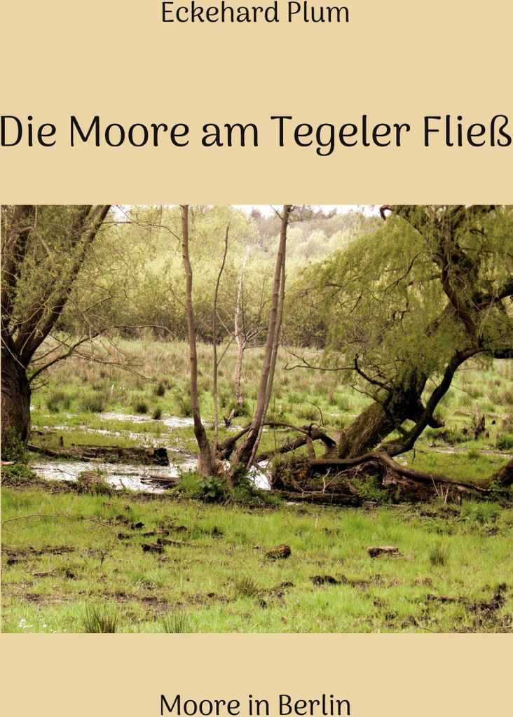 Die Moore am Tegeler Fließ