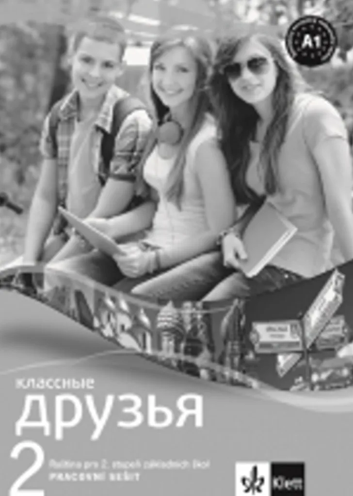 Maitriser l'Alphabet Russe - Cahier Klassnyje druzia 2 A1.1 Débutant