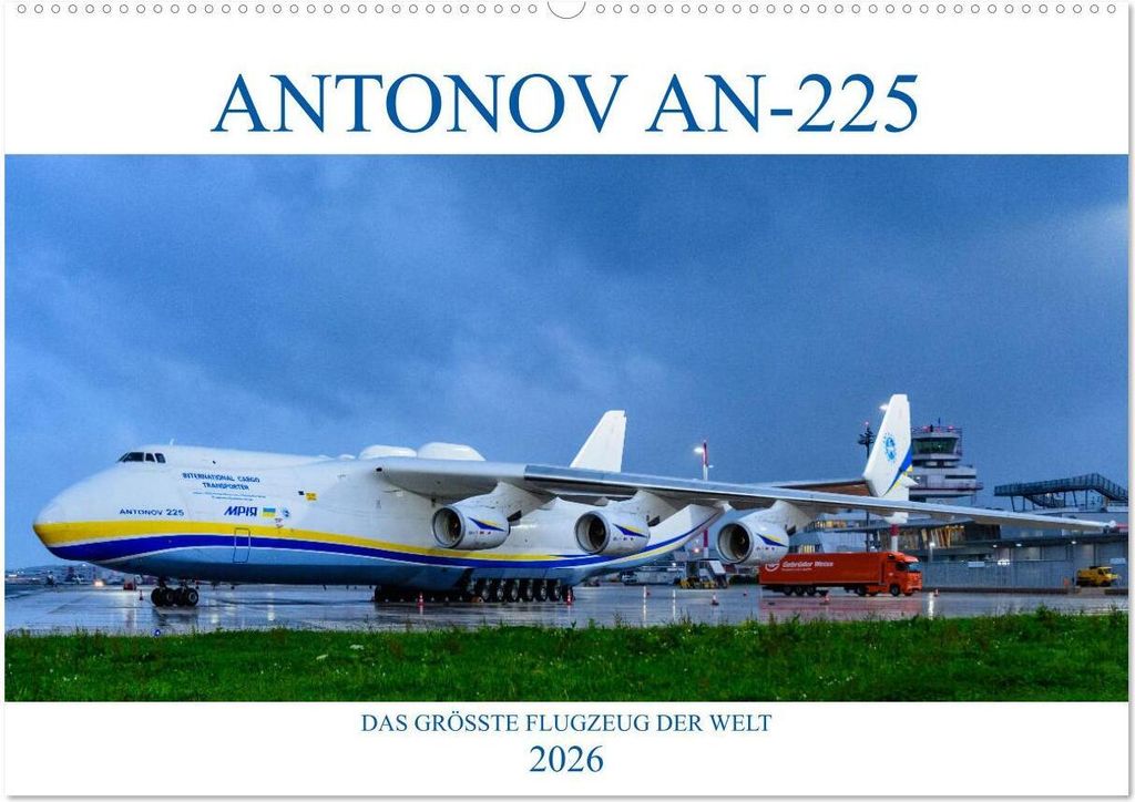 ANTONOV AN-225 "MRIJA" (Wandkalender 2026 DIN A2 quer), CALVENDO Monatskalender