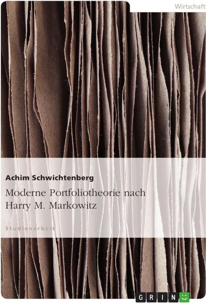 Moderne Portfoliotheorie nach Harry M. Markowitz