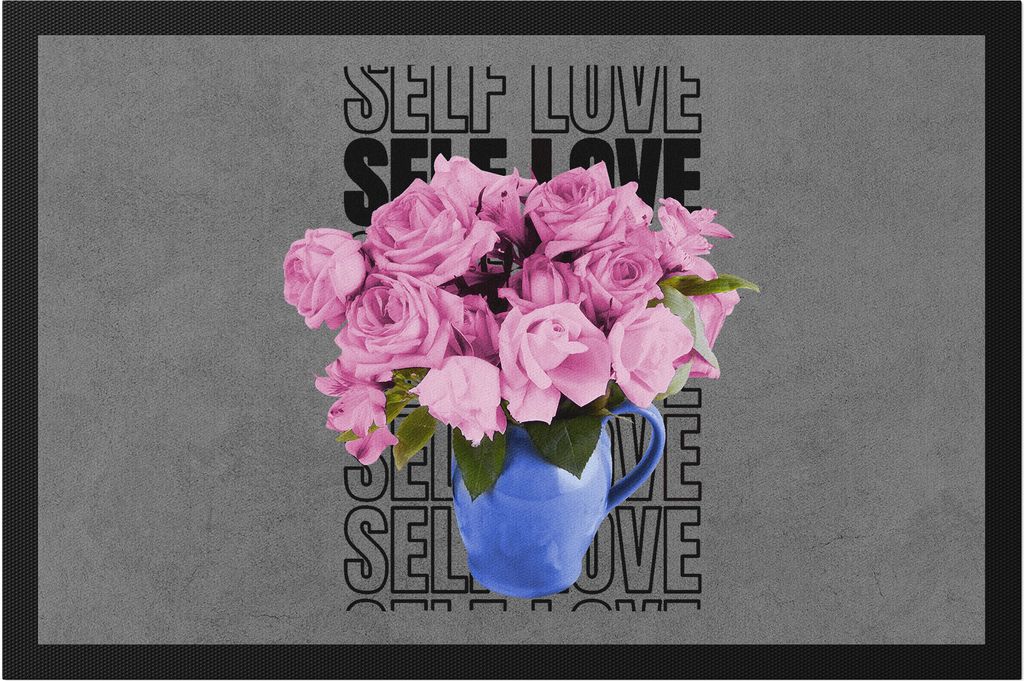 Self Love Fussmatte Selbstliebe Liebe Glück Spaß Glücklich Freiheit Selbstbewusstsein Freiheit Herz Seelenfrieden