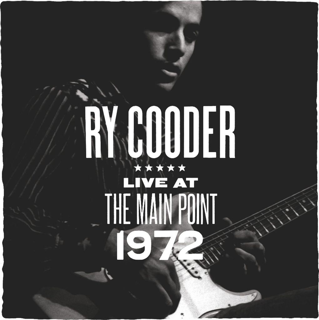 Ry Cooder: Ry Cooder: Live At The Main Point 1972 - - (LP / L)