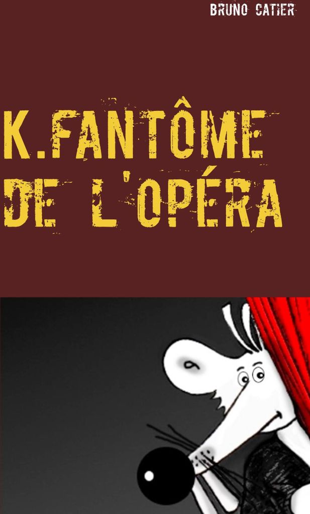 K.fantôme de l'opéra