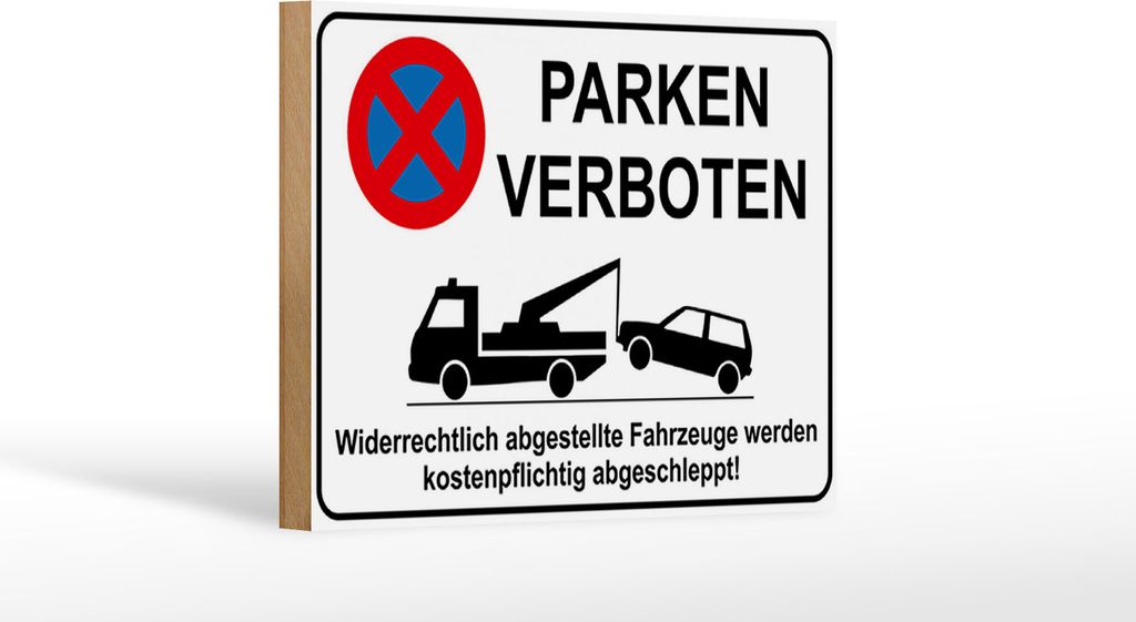 Holzschild Hinweis Parken verboten widerrechtlich, 18 x 12 cm, Holzschilder Achtung Fahrzeuge