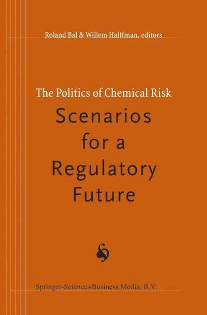Die Politik der chemischen Risiken: Szenarien für eine regulatorische Zukunft