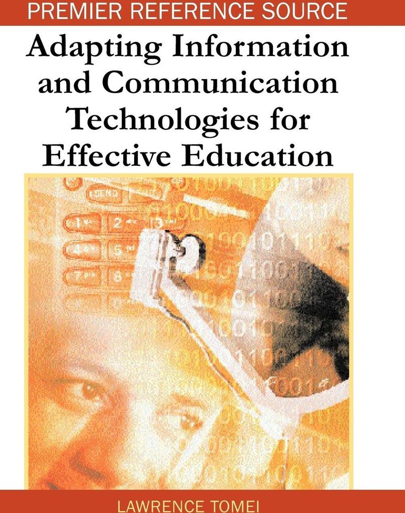 Adapting Information and Communication Technologies for Effective Education