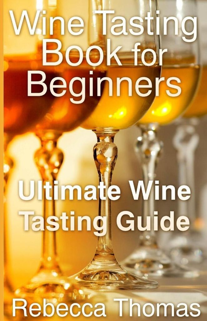 Wine Tasting Book for Beginners
