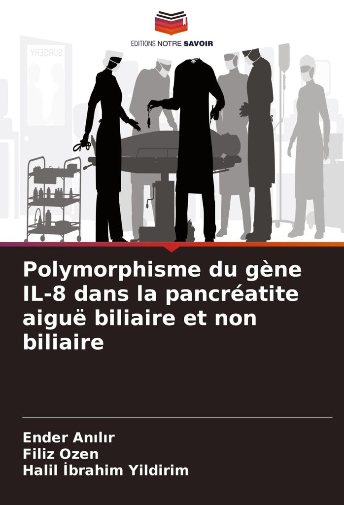 Polymorphisme du gène IL-8 dans la pancréatite aiguë biliaire et non biliaire