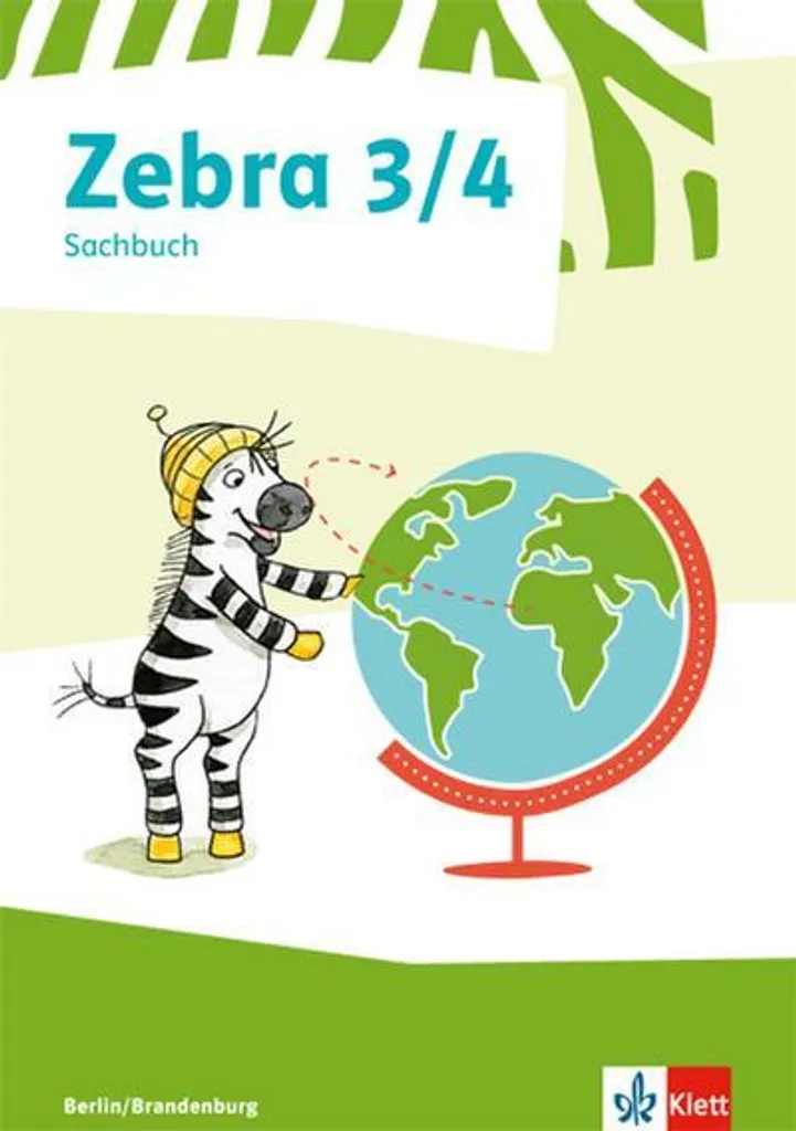 Apprendre le Sachunterricht 3/4 Zebra Manuel Scolaire Berlin 2017