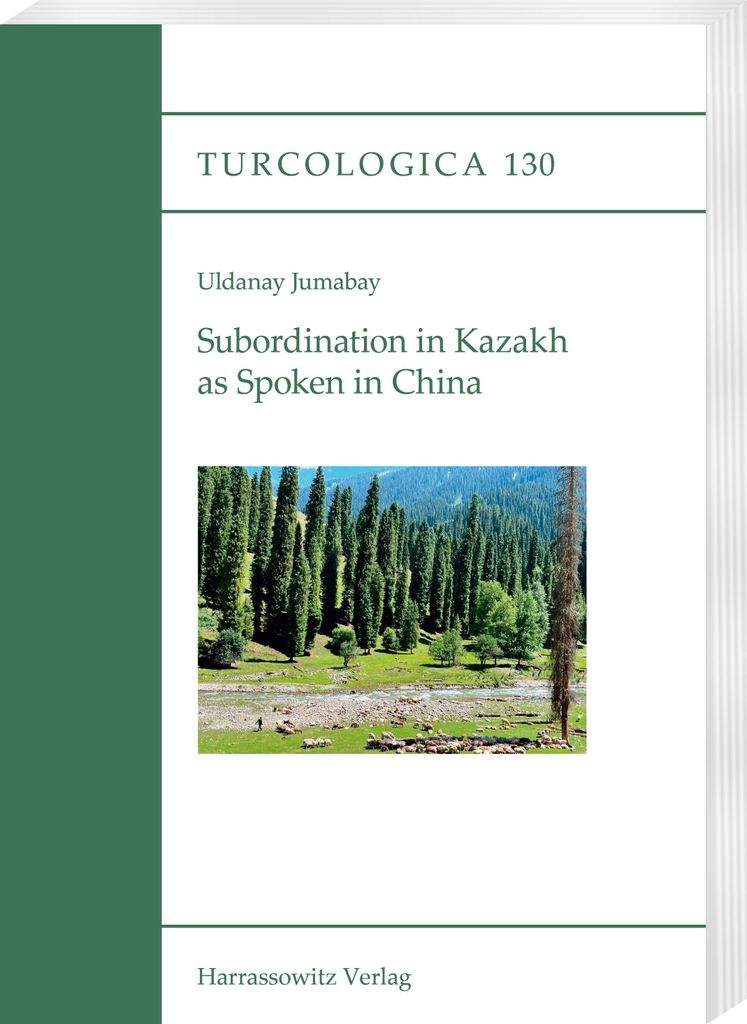 Subordination in Kazakh as Spoken in China