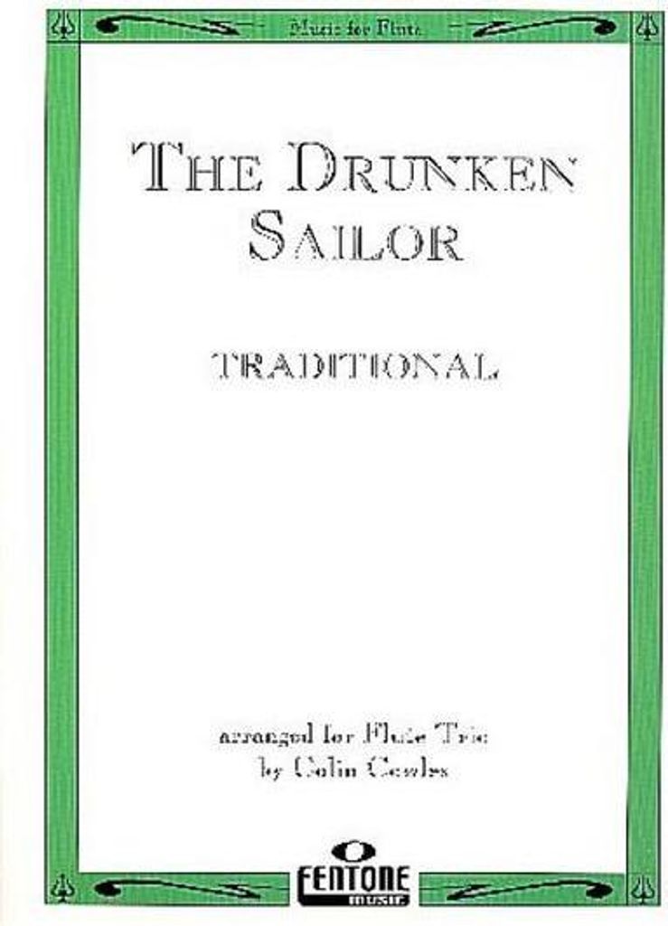 The drunken Sailorfor 3 flutes