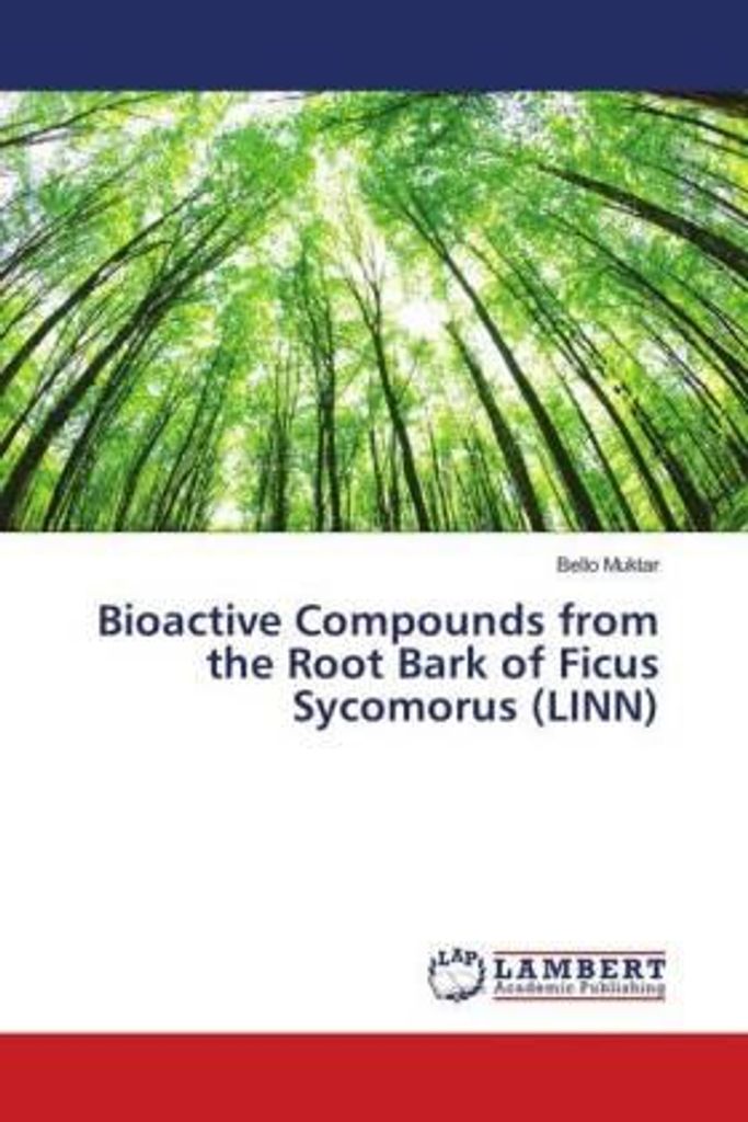 Bioactive Compounds from the Root Bark of Ficus Sycomorus (LINN)