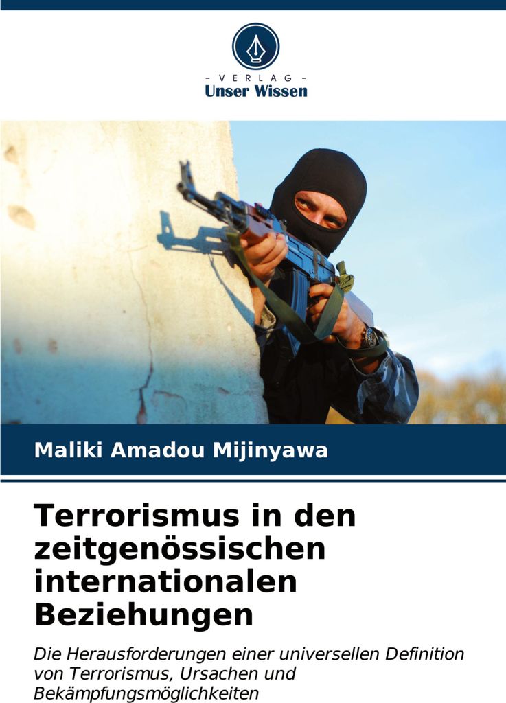 Terrorismus in den zeitgenössischen internationalen Beziehungen