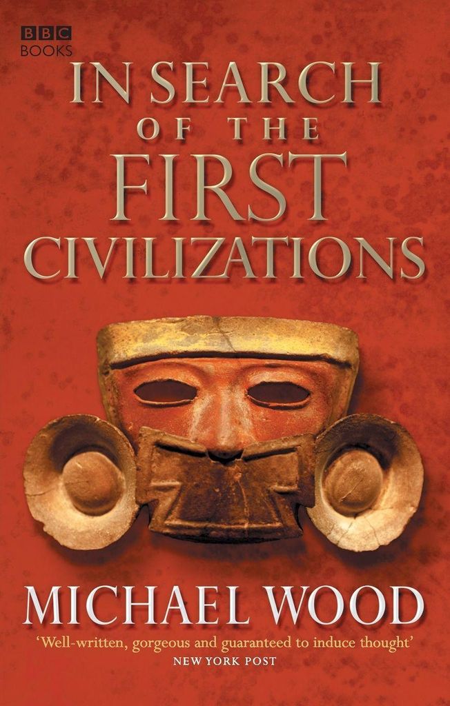 In Search Of The First Civilizations