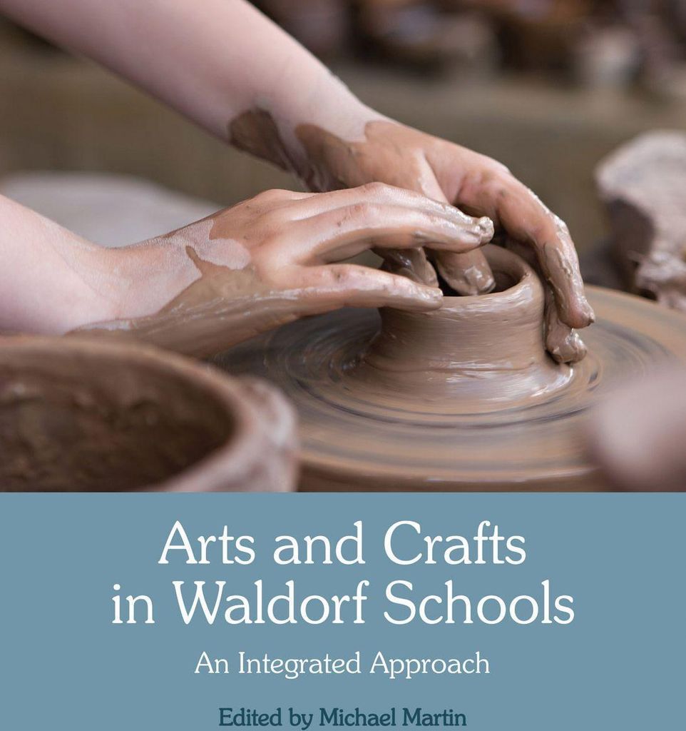 Arts and Crafts in Waldorf Schools