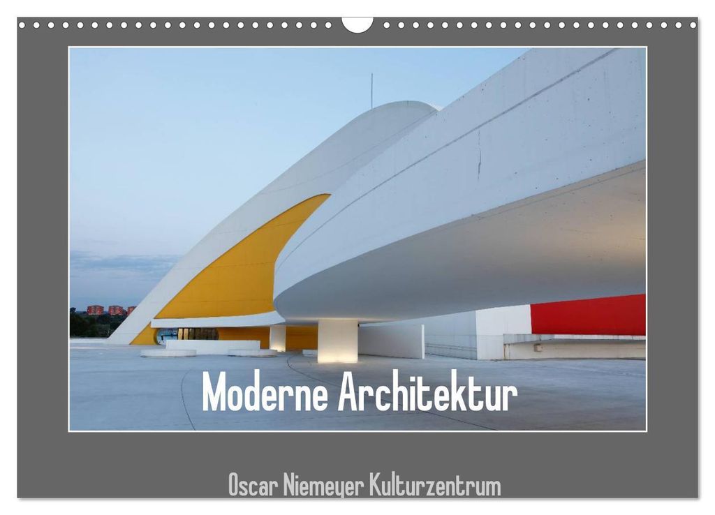 Moderne Architektur - Oscar Niemeyer Kulturzentrum (Wandkalender 2027 DIN A3 quer), CALVENDO Monatskalender