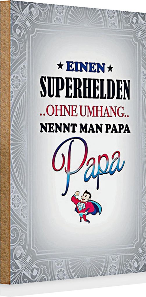 Holzschild Spruch 20x30cm Superhelden ohne Umhang PAPA