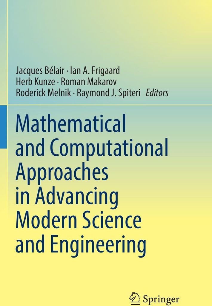Mathematical and Computational Approaches in Advancing Modern Science and Engineering