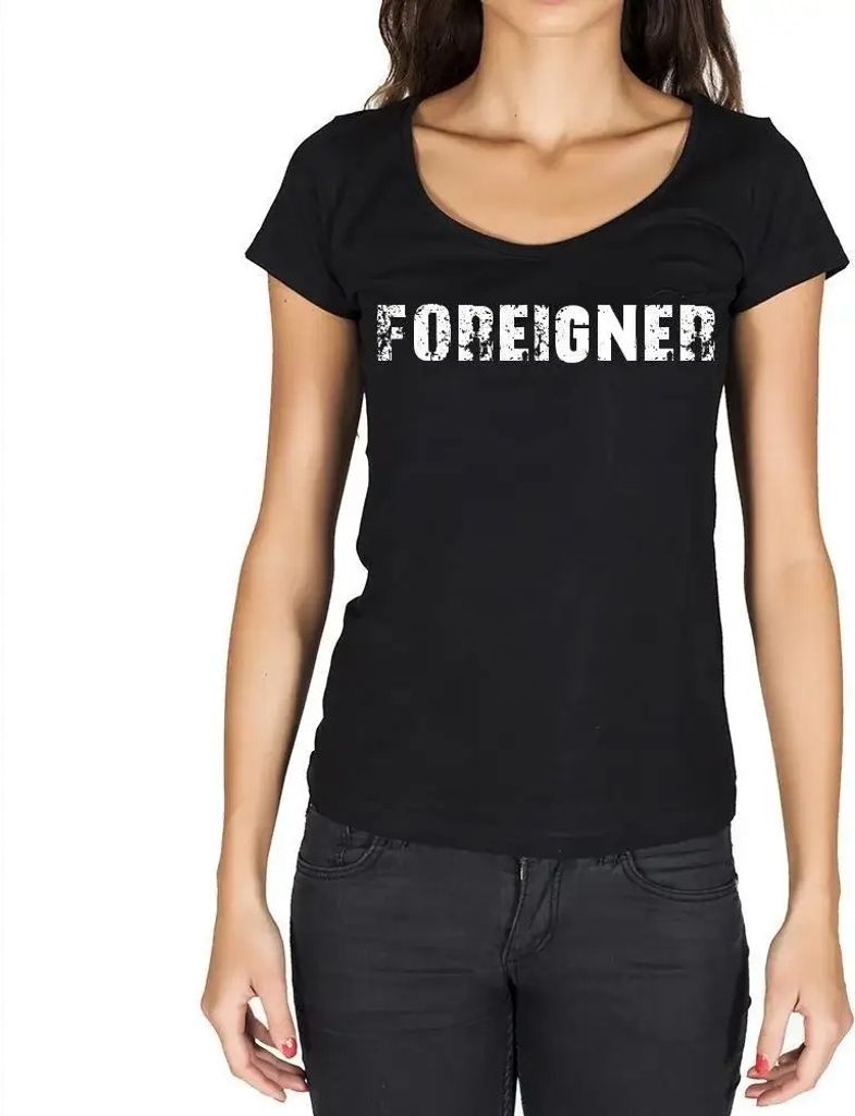 Damen Grafik T-Shirt Ausländer – Foreigner – Öko-Verantwortlich Vintage Jahrgang Kurzarm Lustige Druck Geburtstag Geschenk Frau
