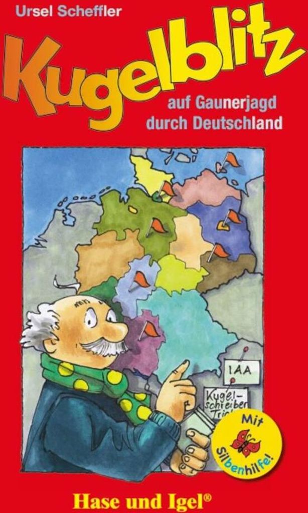 Kugelblitz auf Gaunerjagd durch Deutschland / Silbenhilfe