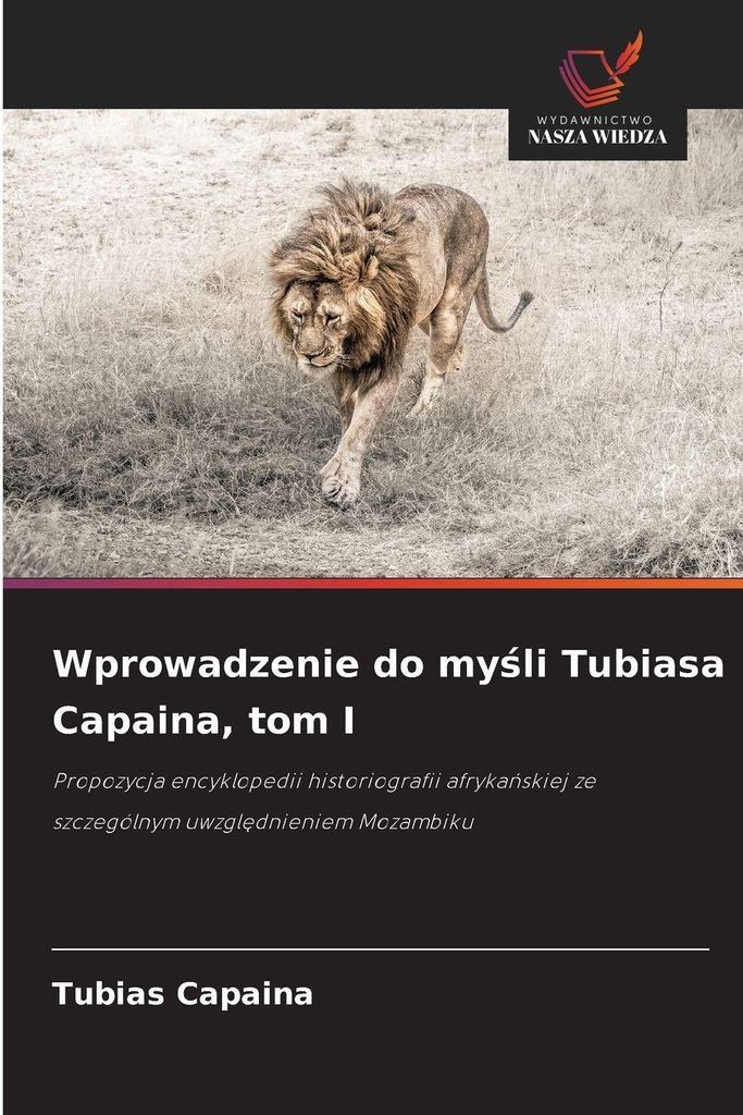 Wprowadzenie do my¿li Tubiasa Capaina, tom I