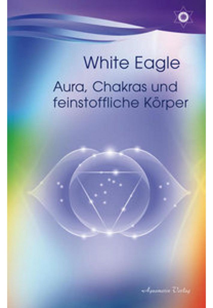 Aura, Chakras und feinstoffliche Körper