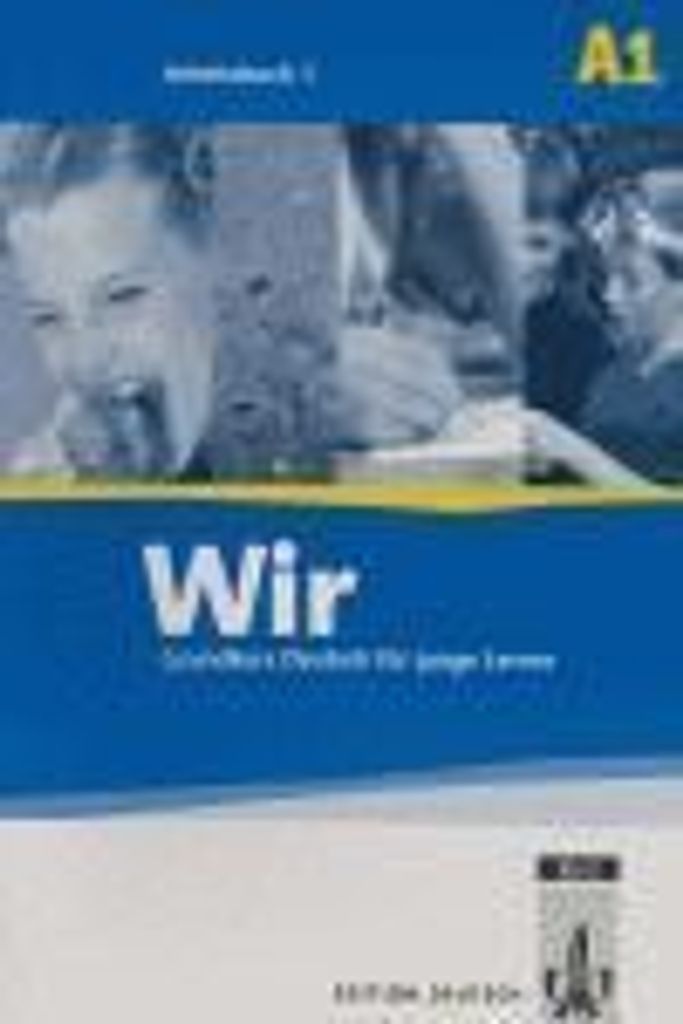 Wir. Grundkurs Deutsch für junge Lerner 1. Alle Bundesländer