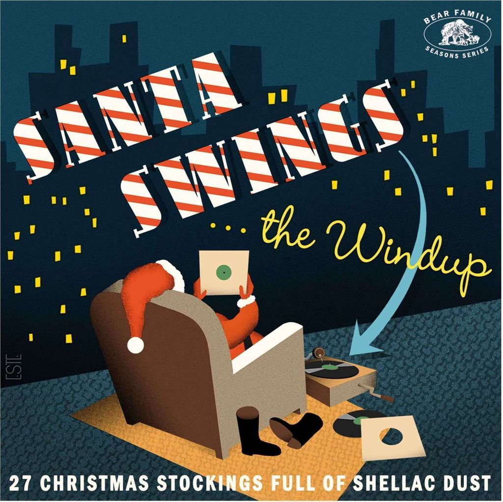 Various Artists: Santa Swings The Windup: 27 Christmas Stockings Full Of Shellac Dust - - (CD / Titel: Q-Z)