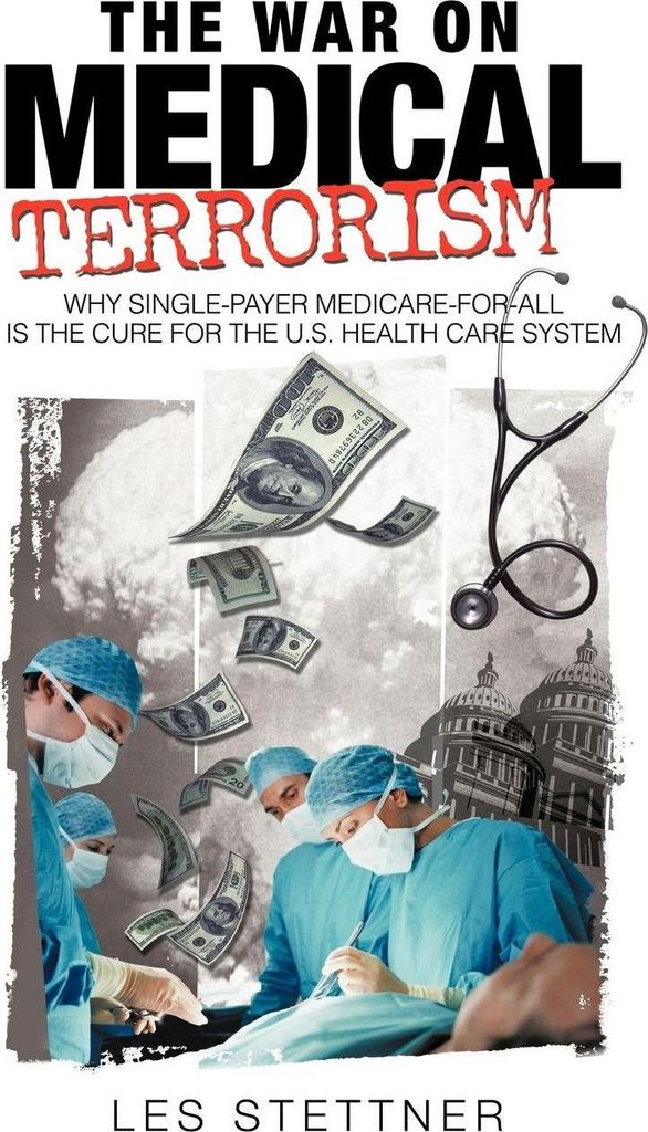The War on Medical Terrorism