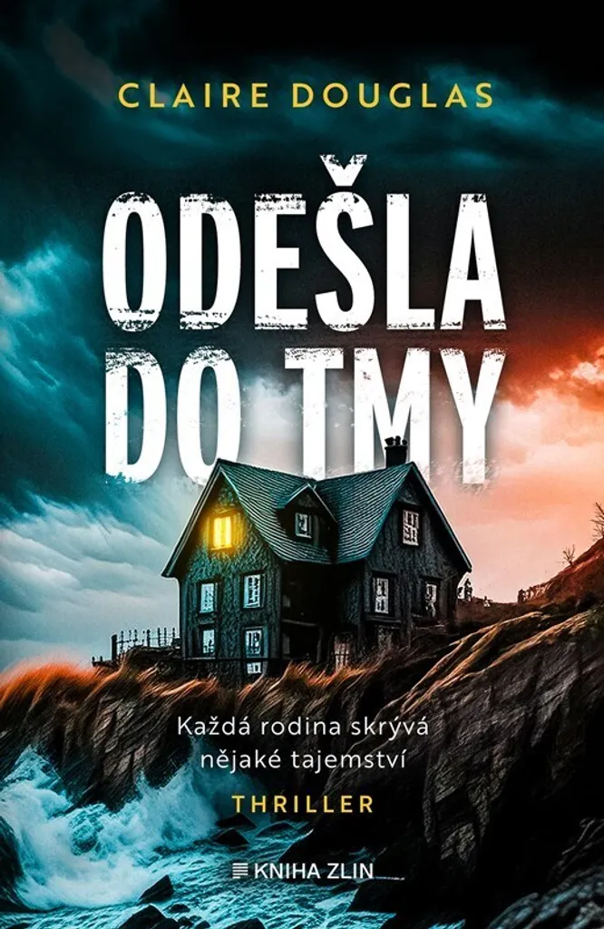 Odešla do tmy : le livre de Claire Douglas parfait pour vos vacances