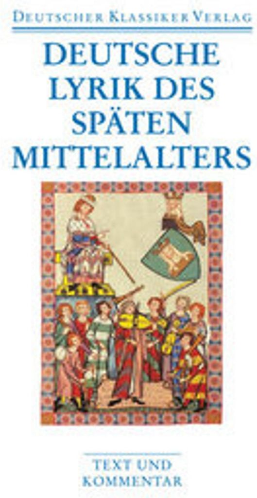 Deutsche Lyrik des späten Mittelalters