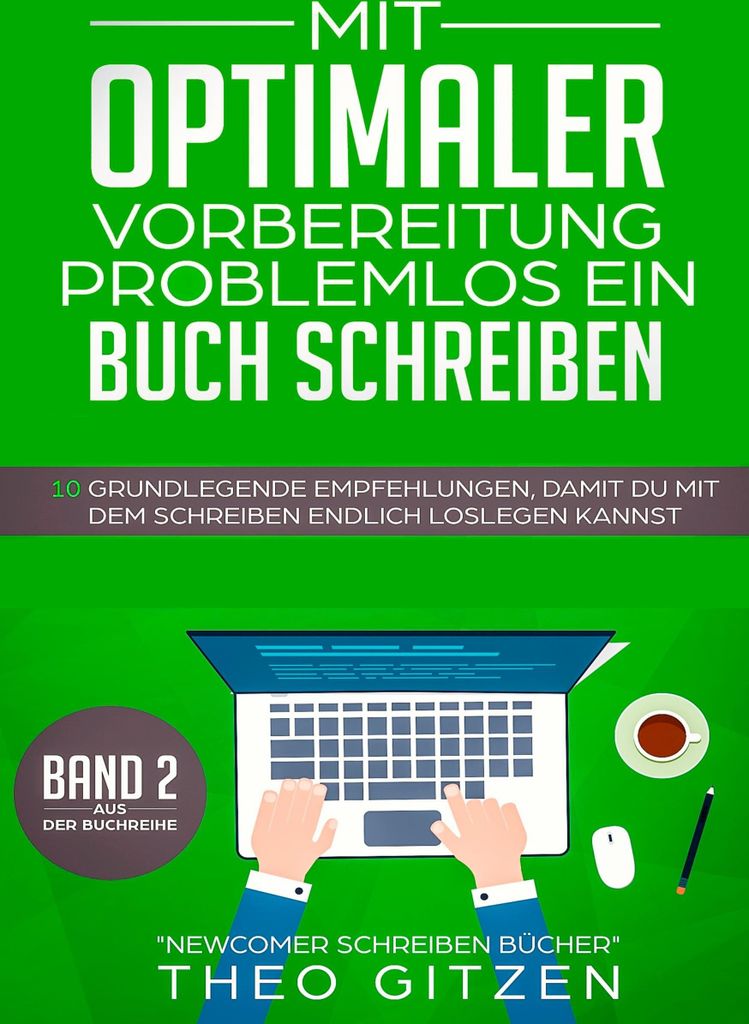 Mit optimaler Vorbereitung problemlos ein Buch schreiben