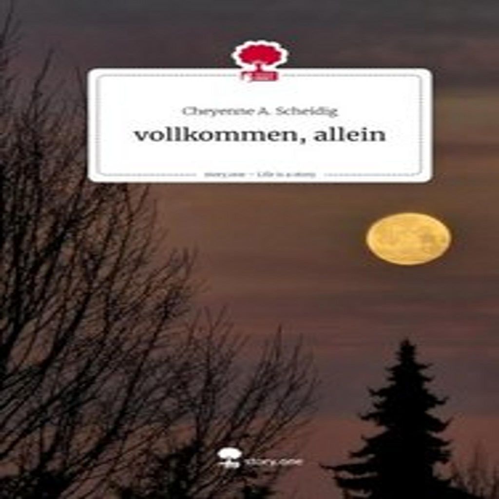 vollkommen, allein. Life is a Story - story.one