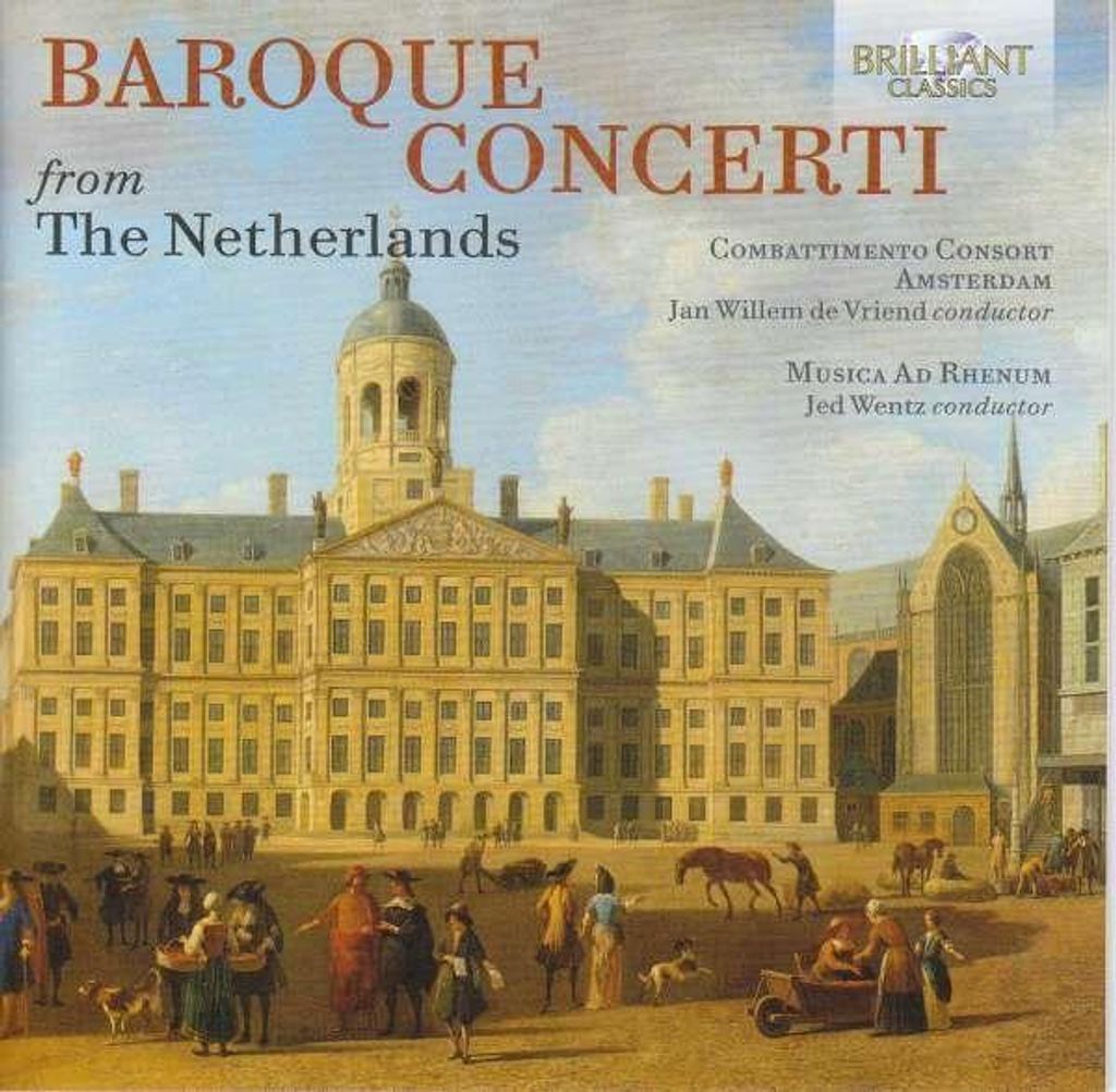 Baroque Concerti From The Netherlands
