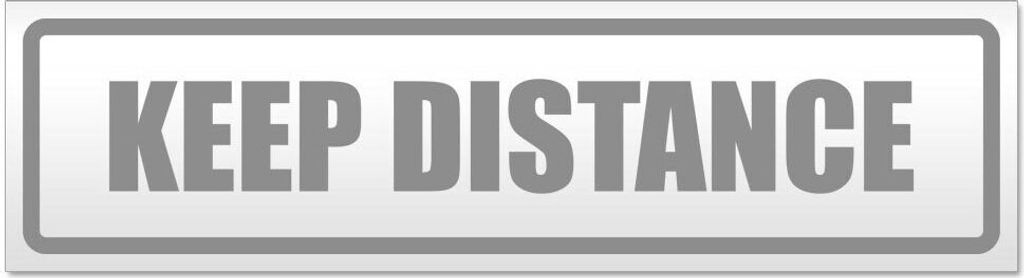 Keep Distance - Hinweis Aufkleber Sticker für Auto, Kfz, Fahrrad, PKW, LKWGrau - 30 x 8 cmKeep Distance - Hinweis Aufkleber Sticker für Auto, Kfz...