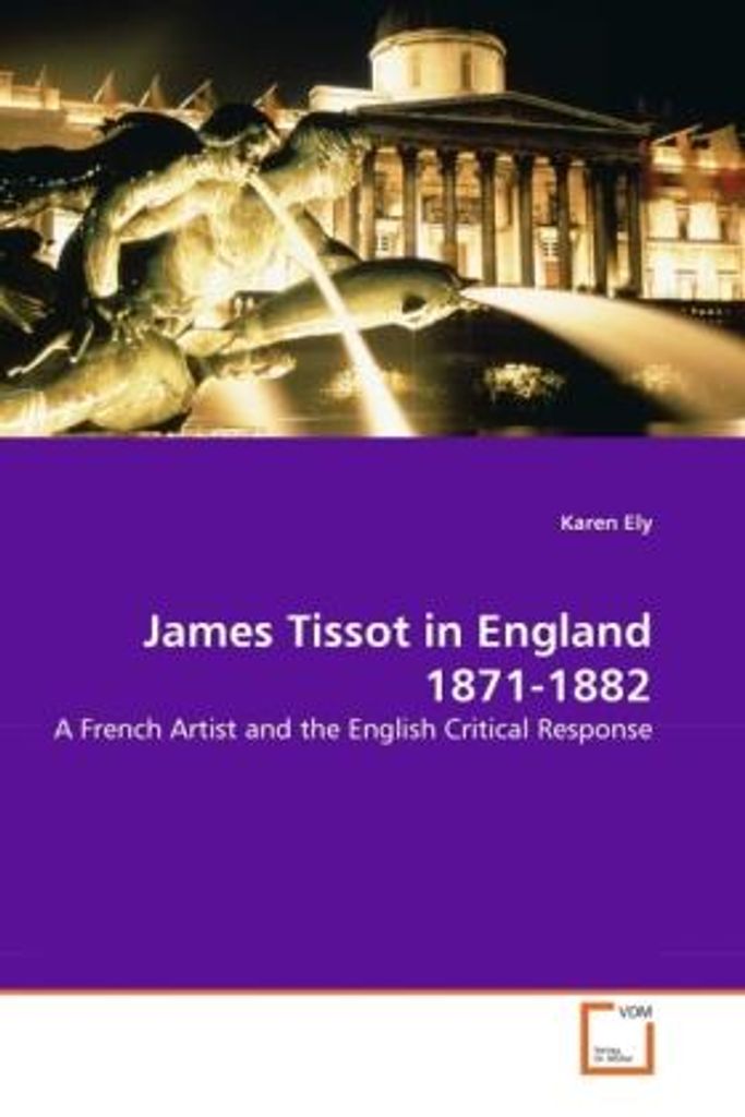 Ely, K: James Tissot in England, 1871-1872