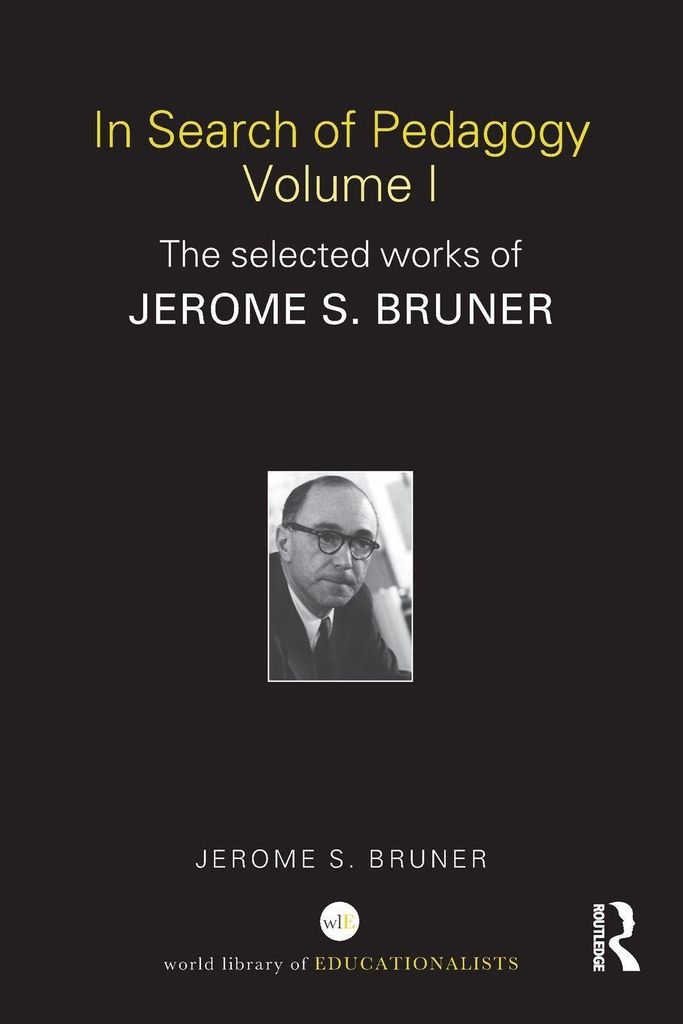 In Search Of Pedagogy I Bruner – Lingua: Inglese