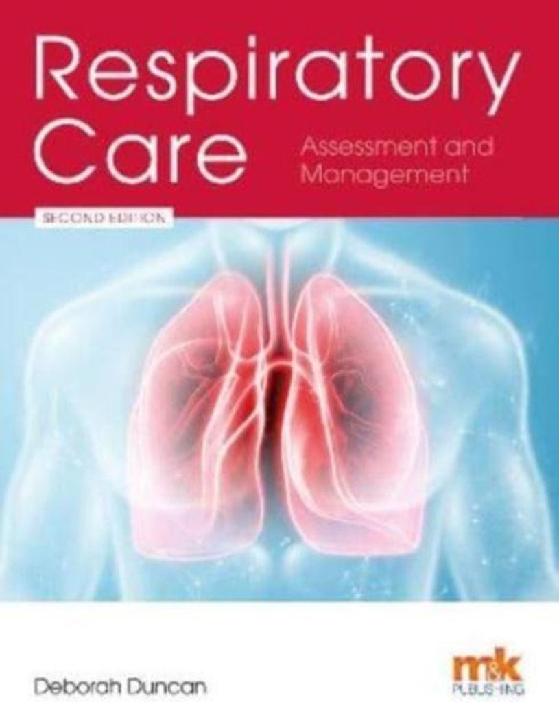 Respiratory Care: Assessment and Management
