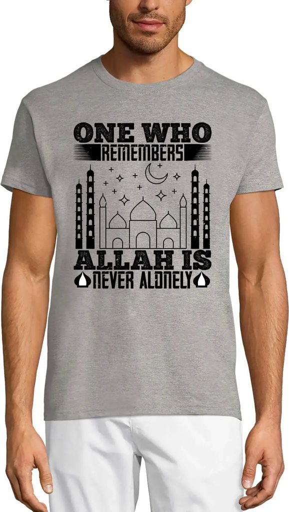 Herren Grafik T-Shirt Einer der sich erinnert - Allah ist nie allein - Moschee – One Who Remembers - Allah Is Never Alonely - Mosque