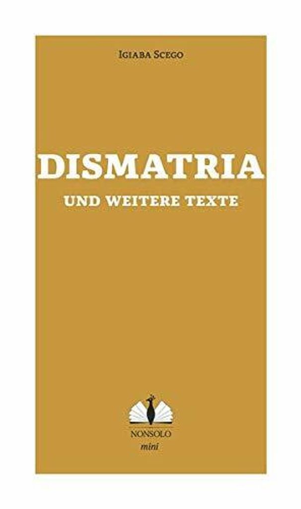 Dismatria und weitere Texte (nonsolo mini)