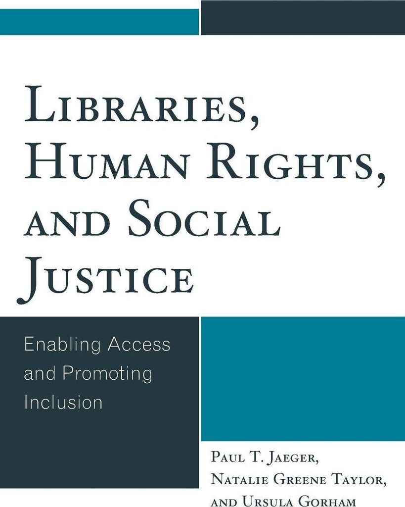 Libraries, Human Rights, and Social Justice