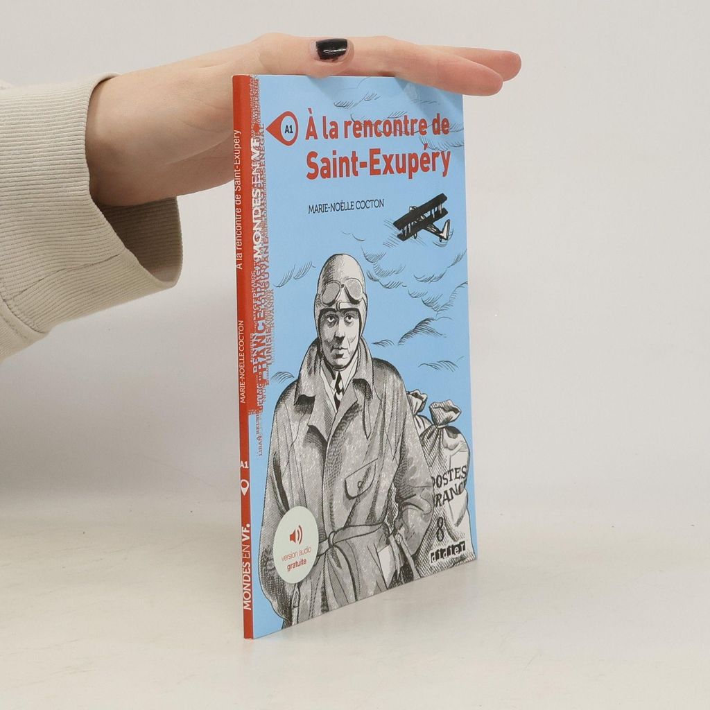 A la rencontre de Saint Exupery A1 + audio