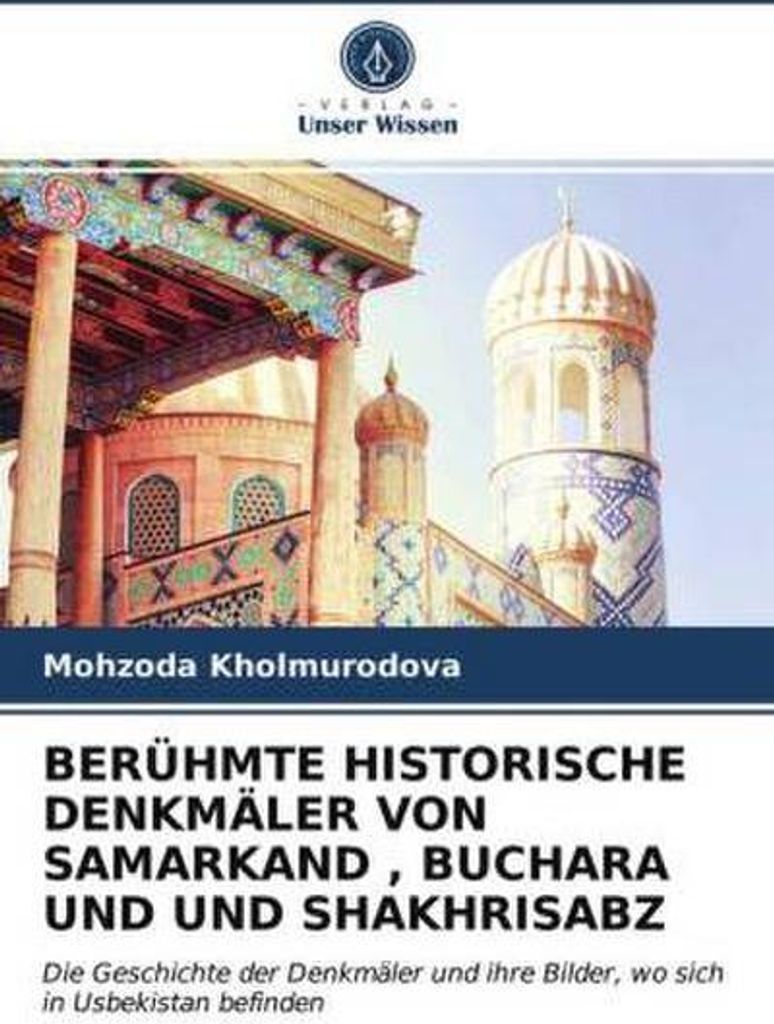 Berühmte Historische Denkmäler Von Samarkand , Buchara Und Und Shakhrisabz