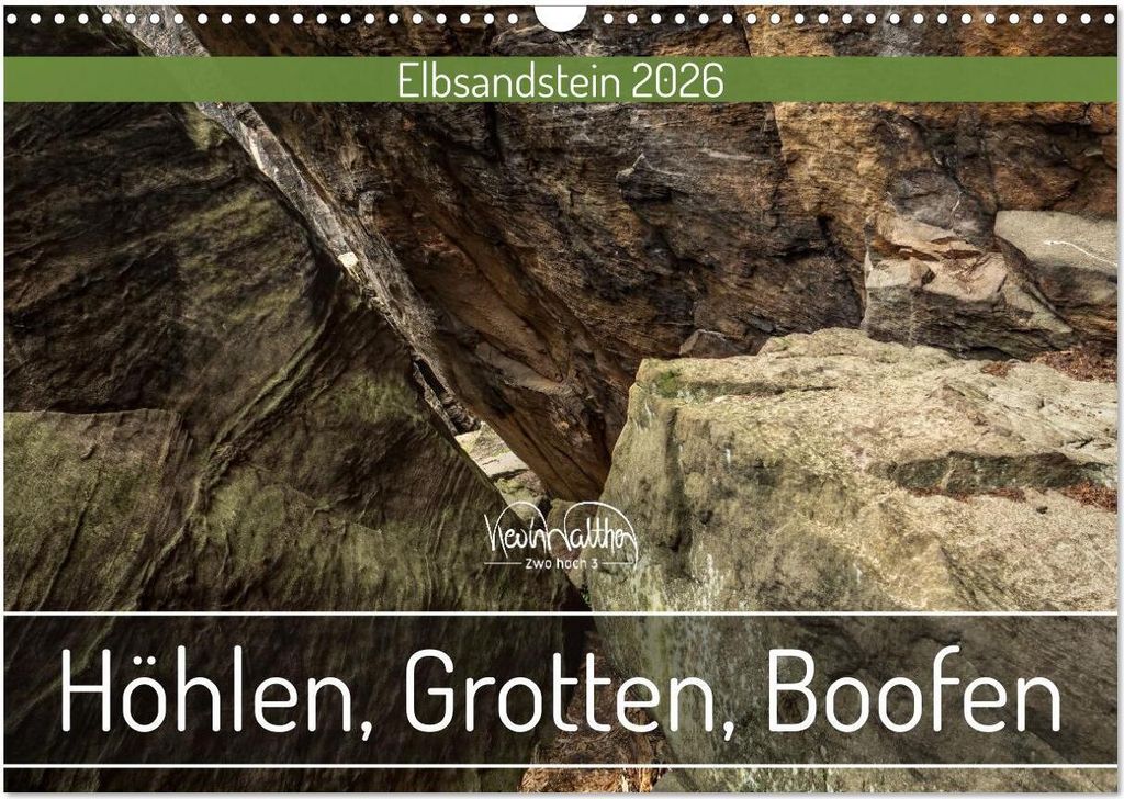 Höhlen, Grotten, Boofen - Elbsandstein (Wandkalender 2026 DIN A3 quer), CALVENDO Monatskalender