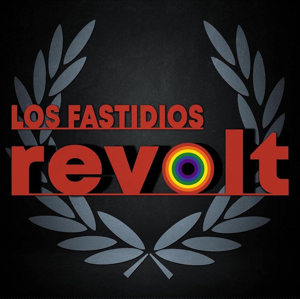 Los Fastidios: Revolt