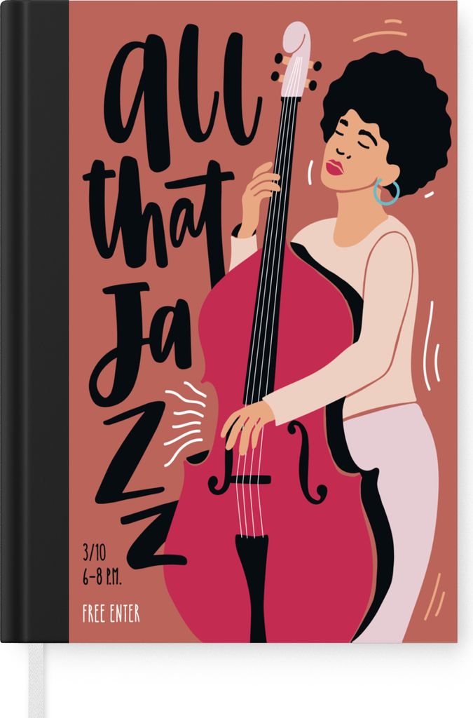 MuchoWow Notizbuch Tagebuch Haushaltsbuch Notebook A5 All that jazz - Zitate - Musik - Jazz - Kontrabass - Notizblock - Notizheft - Notebook - Sc...