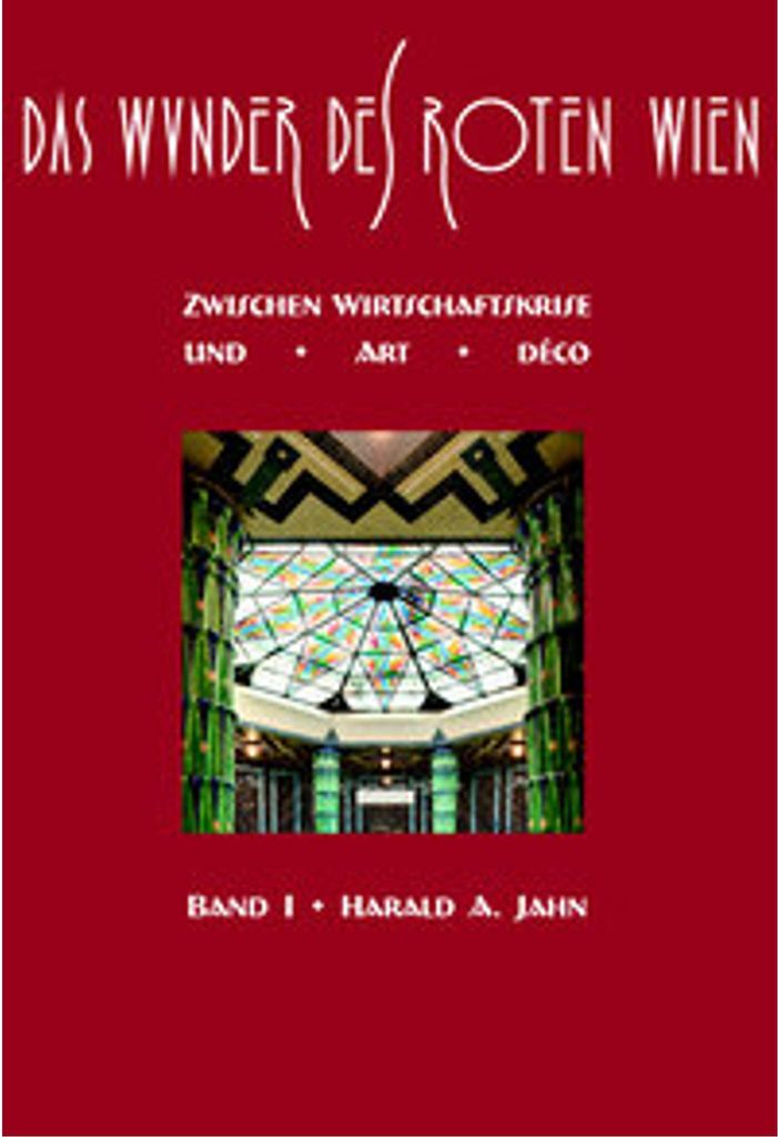 Das Wunder des Roten Wien 1
