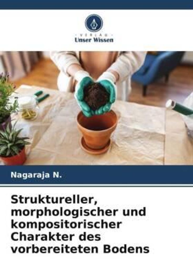 Struktureller, morphologischer und kompositorischer Charakter des vorbereiteten Bodens